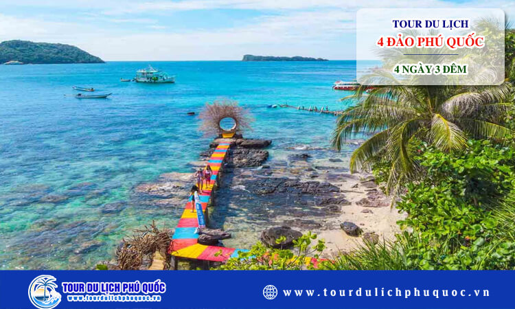 Tour du lịch 4 đảo Phú Quốc 3 ngày 2 đêm 