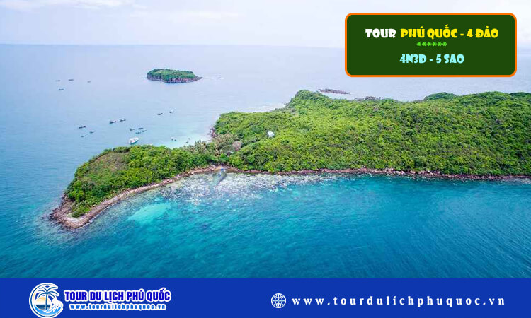 Tour Phú Quốc - 4 Đảo - 4 ngày 3 đêm 5 sao 