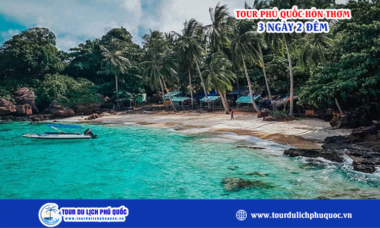 Tour Phú Quốc Hòn Thơm 3 ngày 2 đêm bằng máy bay